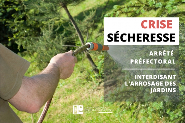 CRISE SÉCHERESSE : RAPPEL DES RESTRICTIONS !