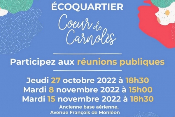 RÉUNIONS PUBLIQUES : AMÉNAGEMENT DE L’ÉCOQUARTIER CŒUR DE CARNOLÈS À ROQUEBRUNE