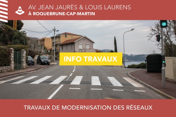 TRAVAUX : MODERNISATION DES RÉSEAUX AV. JEAN JAURÈS & LOUIS LAURENS À ROQUEBRUNE